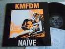 KMFDM Naive BELGIUM LP WAX TRAX 1990 MINT + OIS