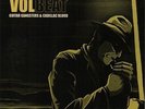 Guitar Gangsters & Cadillac Blood by Volbeat.