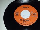 VINCE BELL Cincinnati Song / Ole Blue Dogs TAP 0001 RARE ROCK COUNTRY POP 45 7