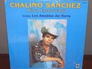 LP CHALINO SANCHEZ Alma enamorada MUSART 711 acomp: los amables del norte RARE