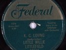 HEAR Blues 78 rpm LITTLE WILLIE LITTLEFIELD K. C. Loving FEDERAL 12110