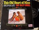 THE ISLEY BROTHERS - THIS OLD HEART OF MINE - UK MONO TAMLA LP