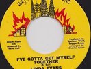 LINDA EVANS - I'VE GOTTA GET MYSELF TOGETHER - A WOMAN HAS TAKEN HER PLACE