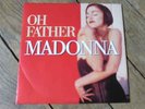 MADONNA Oh father / Pray for spanish eyes  FRENCH ONLY PS 