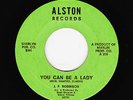 J.P. Robinson - You Can Be A Lady / Love Is Not A Stranger (Soul, 45)