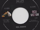 NEIL SEDAKA - TOO LATE - WE CAN MAKE IT IF WE TRY