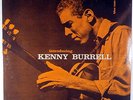 INTRODUCING KENNY BURRELL-MINT RECORD APPEARS UNPLAYED
