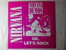 NIRVANA Ok let's rock - Demos lp RARISSIMO VERY RARE