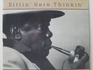 JOHN LEE HOOKER 'Sittin' Here Thinkin'' Vinyl LP NEW & SEALED