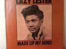 LAZY LESTER: MADE UP MY MIND: BLUE HORIZON UK:  NEAR MINT: 