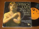 PATRICK JUVET - JE VAIS ME MARIER MARIE , MOZAMBIQUE 7'' EUROVISION RARE 1973
