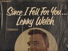LENNY WELCH-SINCE I FELL FOR YOU-CADENCE STEREO LP STONE MINT ORIG SHRINK WRAP P