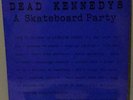 C144 Dead Kennedys – A Skateboard Party 1983 Vinyl ST-102 HardCore Punk Rock