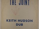 Keith Hudson - Keith Hudson Dub LP - The Joint - Rare Dub Reggae
