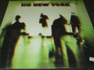 NO NEW YORK (LP) (DNA Mars Contortions James Chance Teenage Jesus Lydia Lunch)