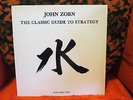 JOHN ZORN : THE CLASSIC GUIDE TO STRATEGY VOLUME TWO LP 1985 LUMINA USA