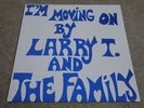 LARRY T & THE FAMILY / I’M MOVING ON / RARE US SOUL FUNK LP