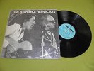Toquinho & Vinicius - RARE Original 1975 Uruguay Pressing 
