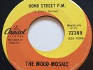 MOD PSYCH FREAKBEAT The Mood Mosaic BOND STREET P.M. Capitol 45 rare Canadian