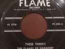 Black Gospel 45 FLAMES OF HARMONY He's A Friend Of Mine FLAME HEAR