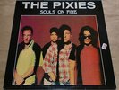 THE PIXIES SOULS ON FIRE LP