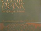 CEZAR FRANK-SYMPHONY D-MOL..YUGO RELEASE,BELGRADE PHIL.PGP RTB 1981,FREE SHIPPIN