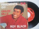 Roy BLACK (canta in italiano) - Finalmente qui/ Grazie mille 