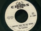 VALENTINOS Chess 1977 DJ E 45 Sweeter Than The Day Before b/w Let's Get Together