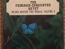 Federico Cervantes “Heard Around The World, 3” RARE PRIVATE LATIN JAZZ LP HEAR