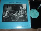 It Still Lives - Stanley Hicks, Tedra Harmon, Leonard & Clifford Glenn 1980