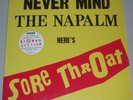 Sore Throat Never Mind The Napalm Limited Edition Etched Weasel records 1990
