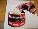 THE BLACK KEYS THICKFREAKNESS  LP MINT---