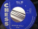 Howlin' Wolf TELL ME / WHO'S BEEN TALKING 1960 Blues Rocker 45  CHESS 1750  SVG+