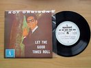 ROY ORBISON- Let the good times roll EP  New Zealand 1965