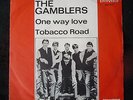 Single7  Gamblers  One way Love  Polydor  421 011