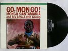 MONGO SANTAMARIA And His Afro-Latin Group Go, Mongo  Orig RIVERSIDE Vinyl VG++