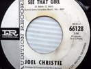 JOEL CHRISTIE See that girl It's all right now 65 MOD beat garage promo 45 e7060