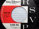 ELAINE HILL Is it really worth it 45 b/w You're gonna make it NORTHERN SOUL e105