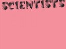 The Scientists by Scientists.
