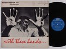RANDY WESTON TRIO & CECIL PAYNE With These Hands RIVERSIDE LP mono