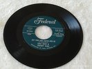 Lulu Reed & Freddy King(Let Your Love)Watch Over Me/You Can't Hide 45 Federal EX