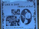PASTOR T.L. BARRETT - Like a Ship Without a Sail SEALED LP gospel holy grail