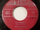 The Valentines .  Lily Maebelle b/w Falling For You . 1957 Rama 45 rpm VG LISTEN