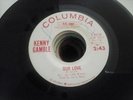 KENNY GAMBLE  YOU DONT KNOW WHAT YOUVE GOT UNTIL YOU LOSE IT..OUR LOVE  COLUMBIA