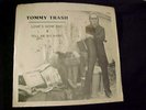 TOMMY TRASH Love's Gone Bad/Tell Me My Name 1981 DETROIT PUNK 7