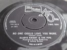 GLADYS KNIGHT & THE PIPS NO ONE COULD LOVE YOU MORE ORIGINAL UK TAMLA THG 864