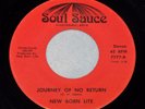 NEW BORN LITE  Journey of No Return  RARE OHIO FUNK 45 on SOUL SAUCE *HEAR*