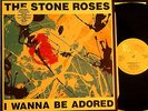 THE STONE ROSES I Wanna Be Adored 1991 Silvertone 12