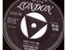 DION AND THE BELMONTS Don't Pity Me 7