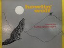 HOWLIN WOLF LP Moanin in the Moonlight (VG) chess 1434 sheldon stampers
